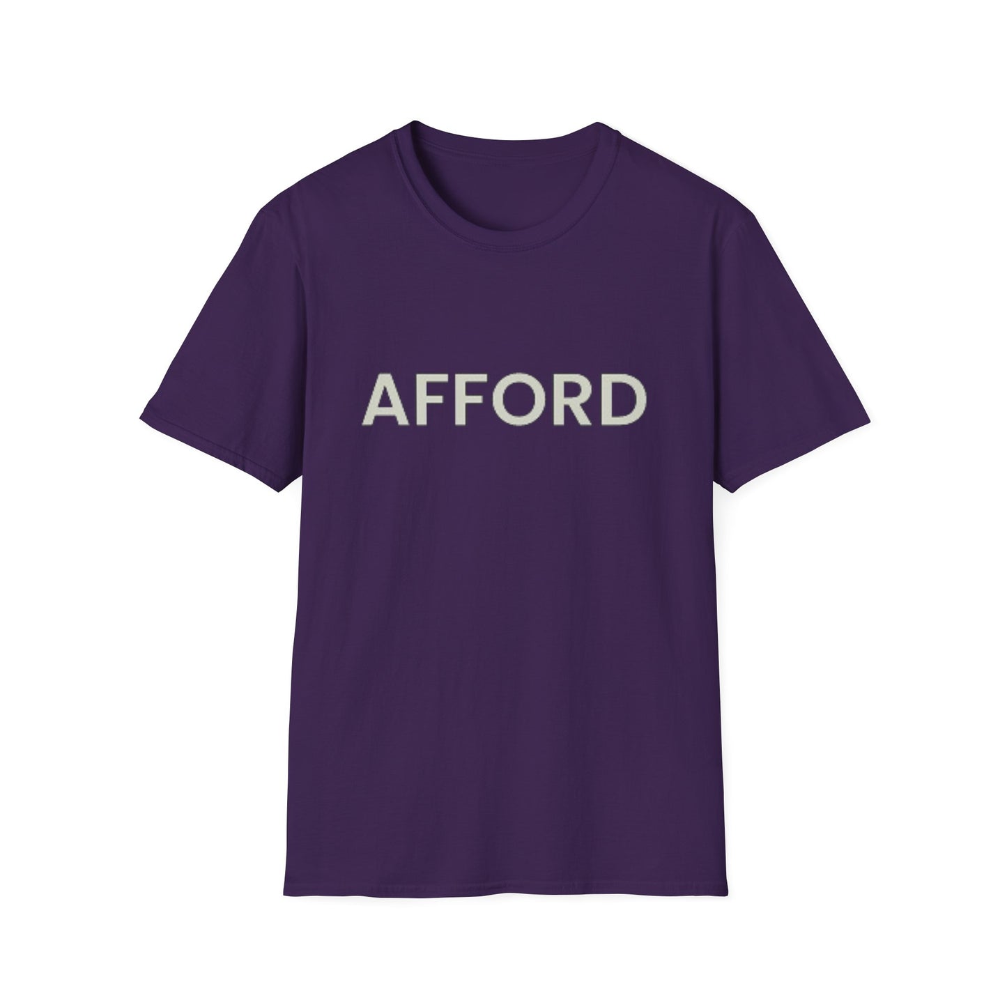 Unisex T-Shirt - AFFORD - AFFORDABLE MARKET