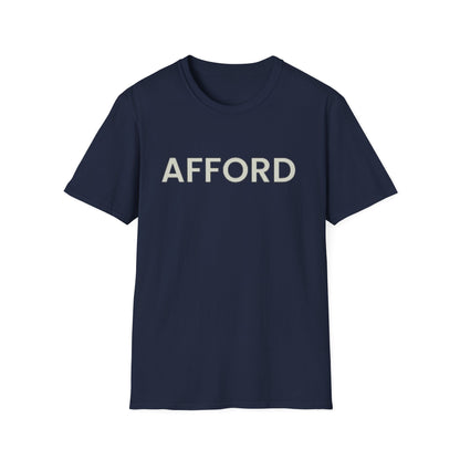 Unisex T-Shirt - AFFORD - AFFORDABLE MARKET